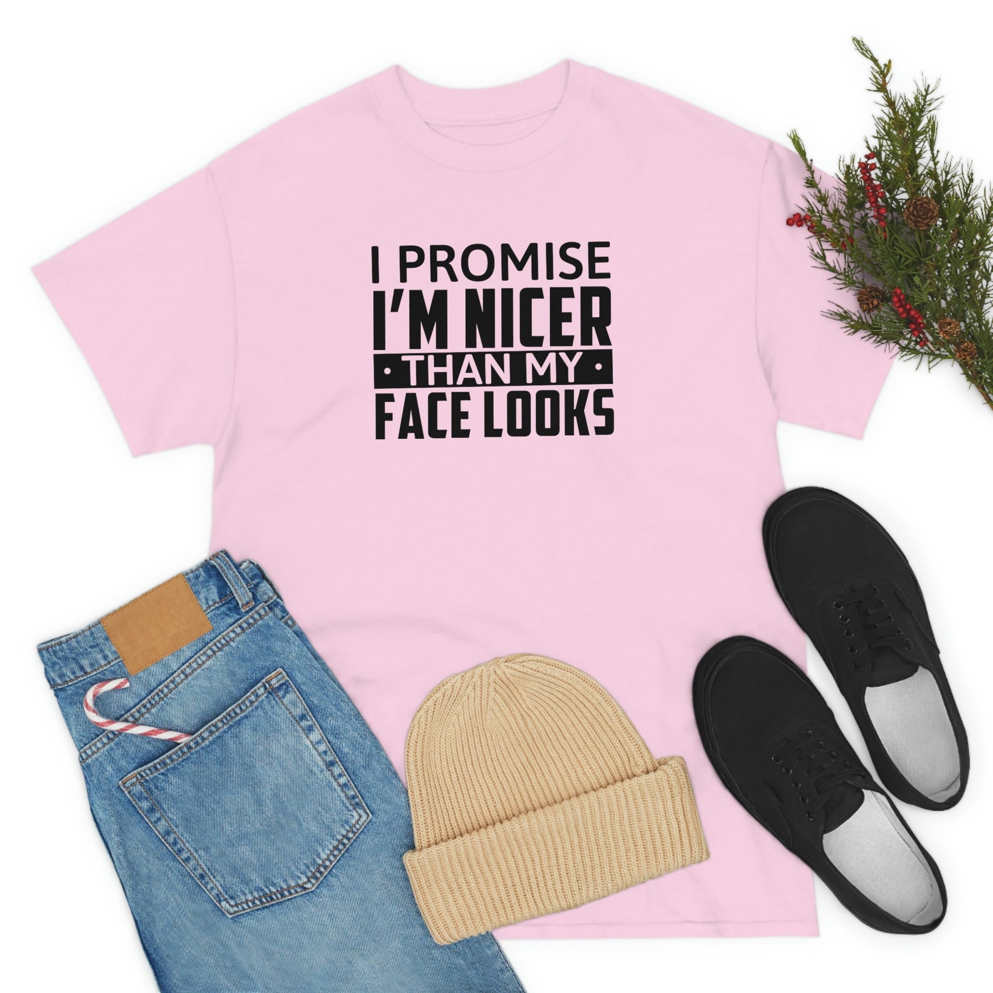 I'm Nicer Than My Face Looks Cotton Tee T-Shirt Pink Sweetheart