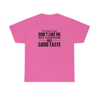 It's Ok If You Don't Like Me Cotton Tee T-Shirt Pink Sweetheart