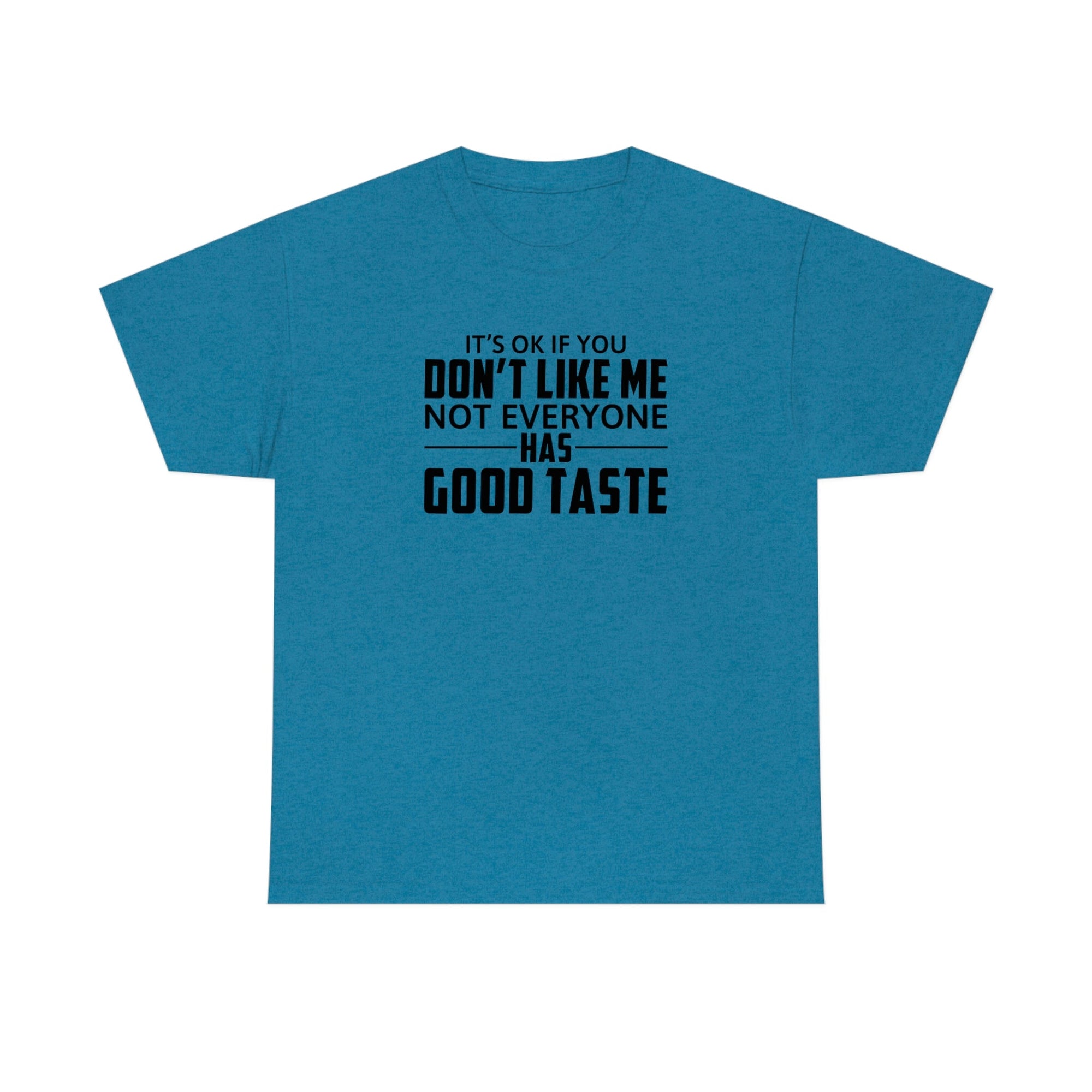 It's Ok If You Don't Like Me Cotton Tee T-Shirt Pink Sweetheart