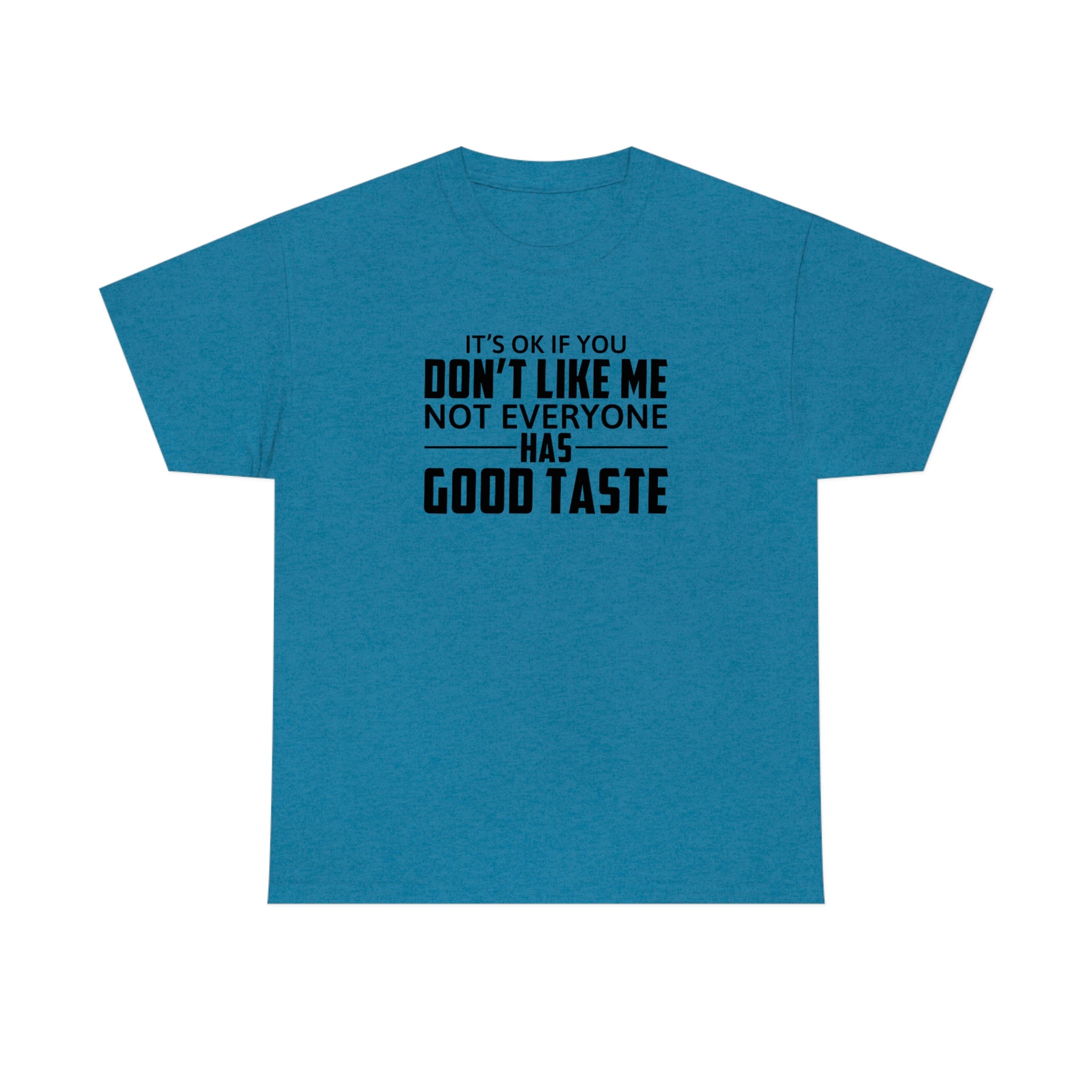 It's Ok If You Don't Like Me Cotton Tee T-Shirt Pink Sweetheart