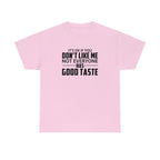 It's Ok If You Don't Like Me Cotton Tee T-Shirt Pink Sweetheart