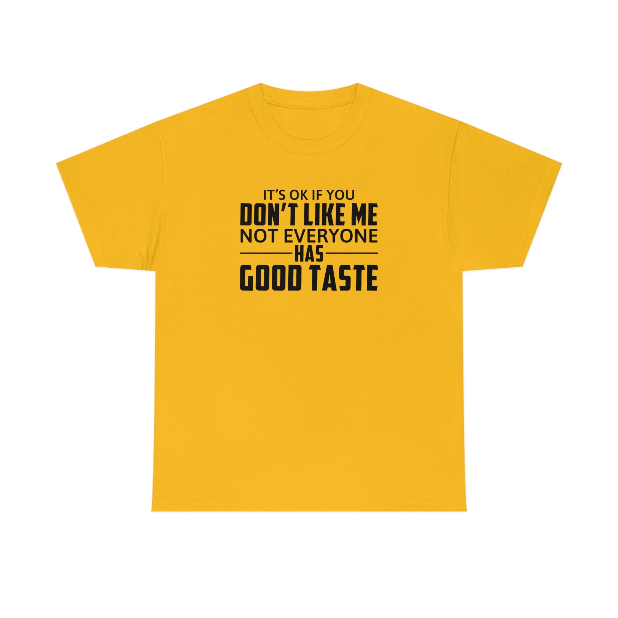 It's Ok If You Don't Like Me Cotton Tee T-Shirt Pink Sweetheart