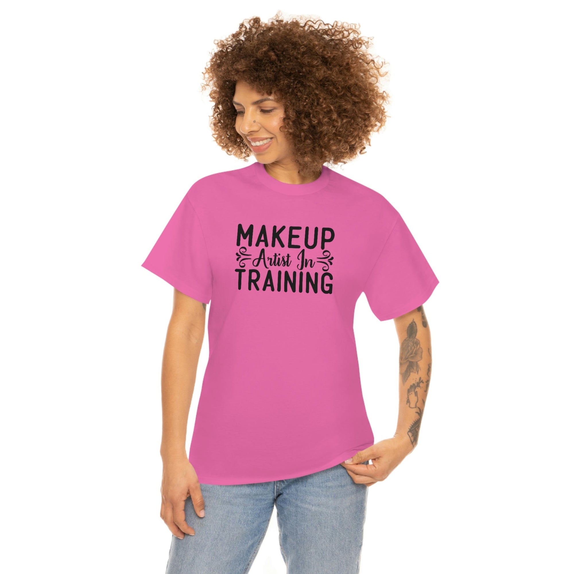 Makeup Artist in Training Cotton Tee T-Shirt Pink Sweetheart