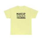 Makeup Artist in Training Cotton Tee T-Shirt Pink Sweetheart