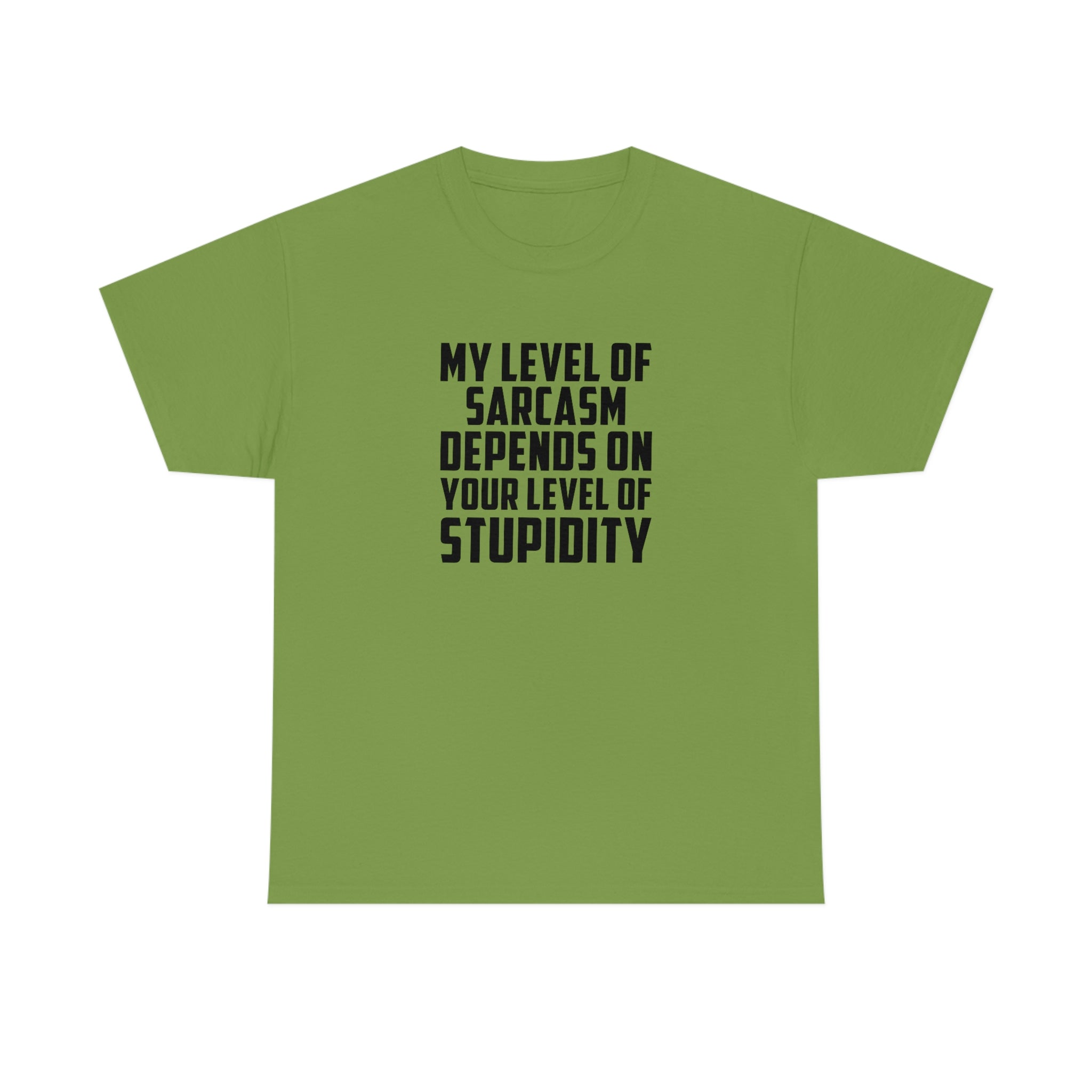 My Sarcasm Depends on Your Stupidity Cotton Tee T-Shirt Pink Sweetheart