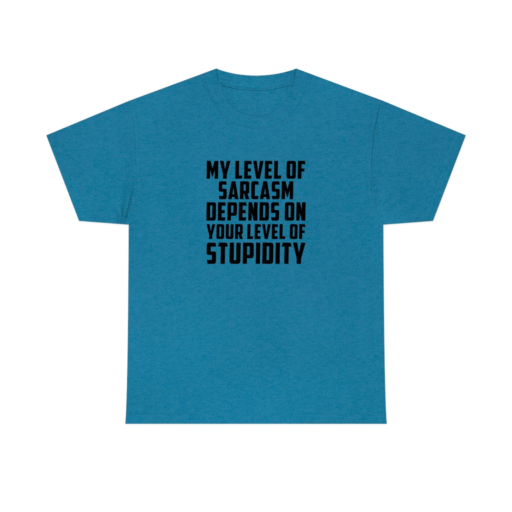 My Sarcasm Depends on Your Stupidity Cotton Tee T-Shirt Pink Sweetheart