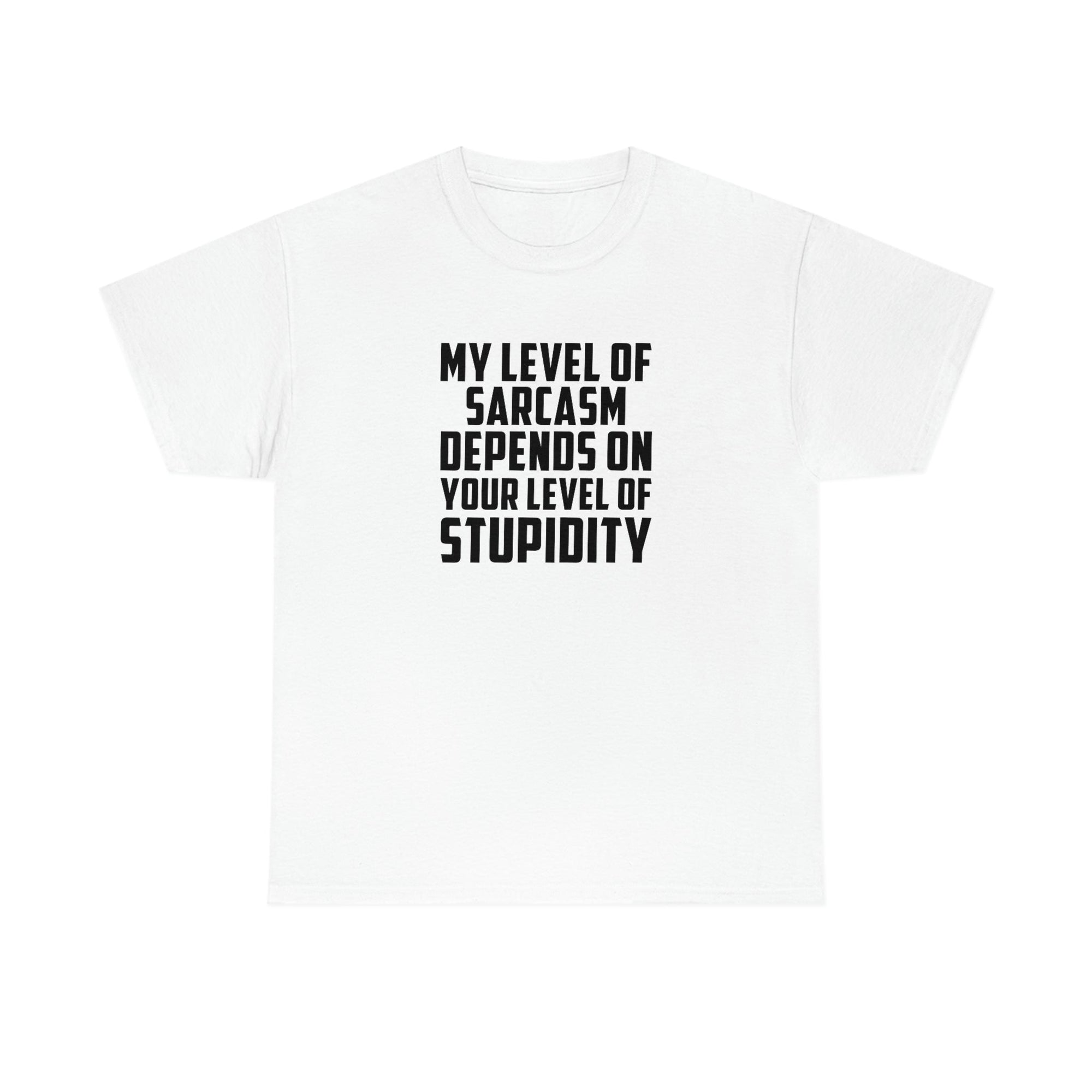 My Sarcasm Depends on Your Stupidity Cotton Tee T-Shirt Pink Sweetheart