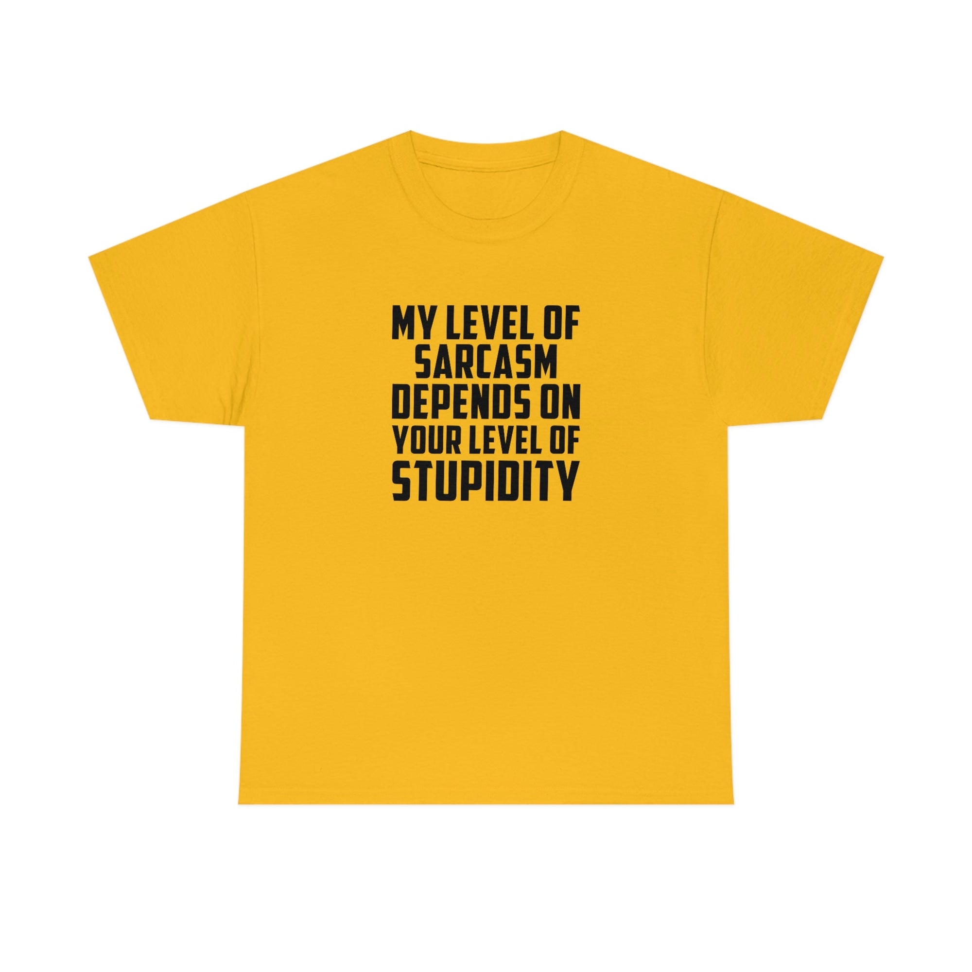 My Sarcasm Depends on Your Stupidity Cotton Tee T-Shirt Pink Sweetheart