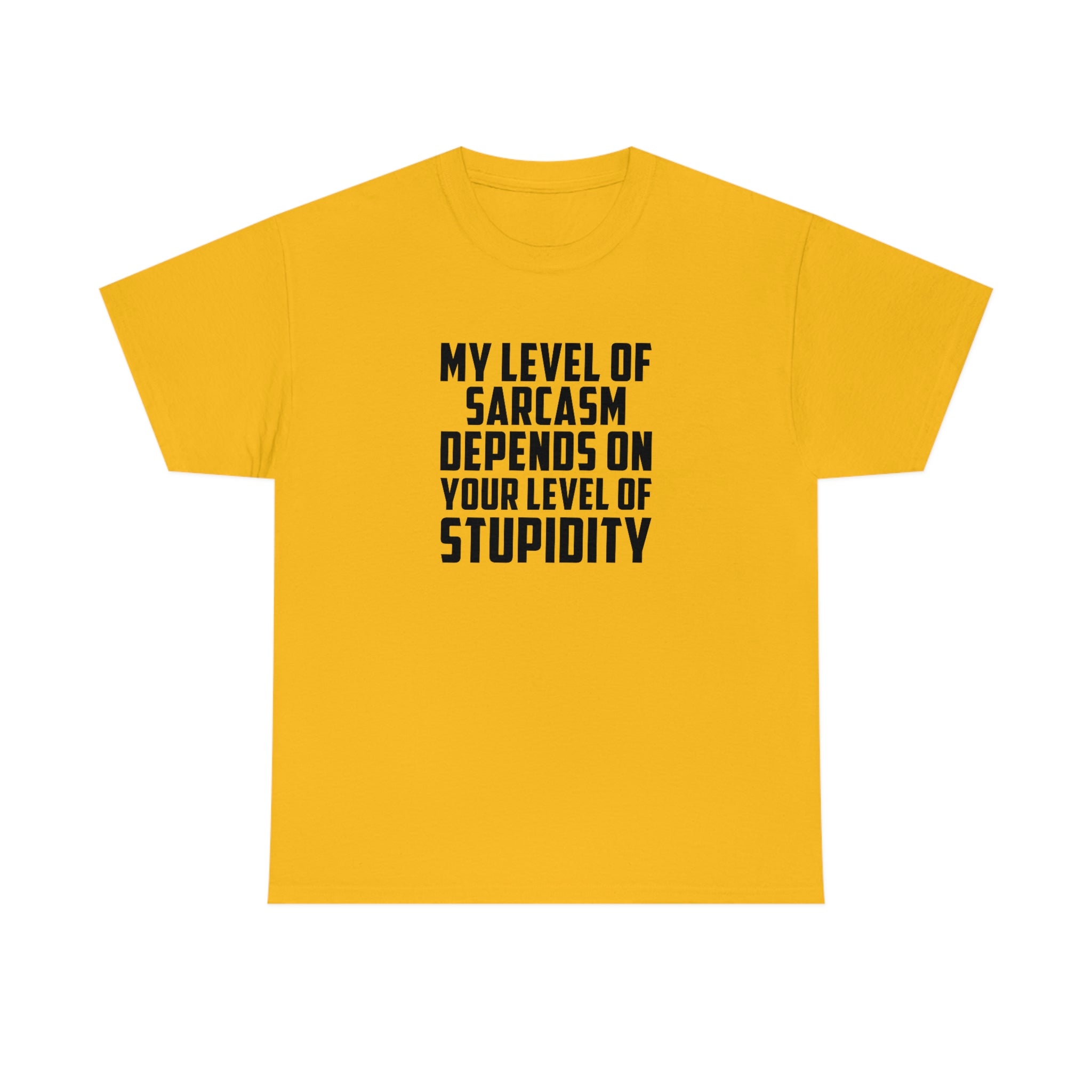 My Sarcasm Depends on Your Stupidity Cotton Tee T-Shirt Pink Sweetheart