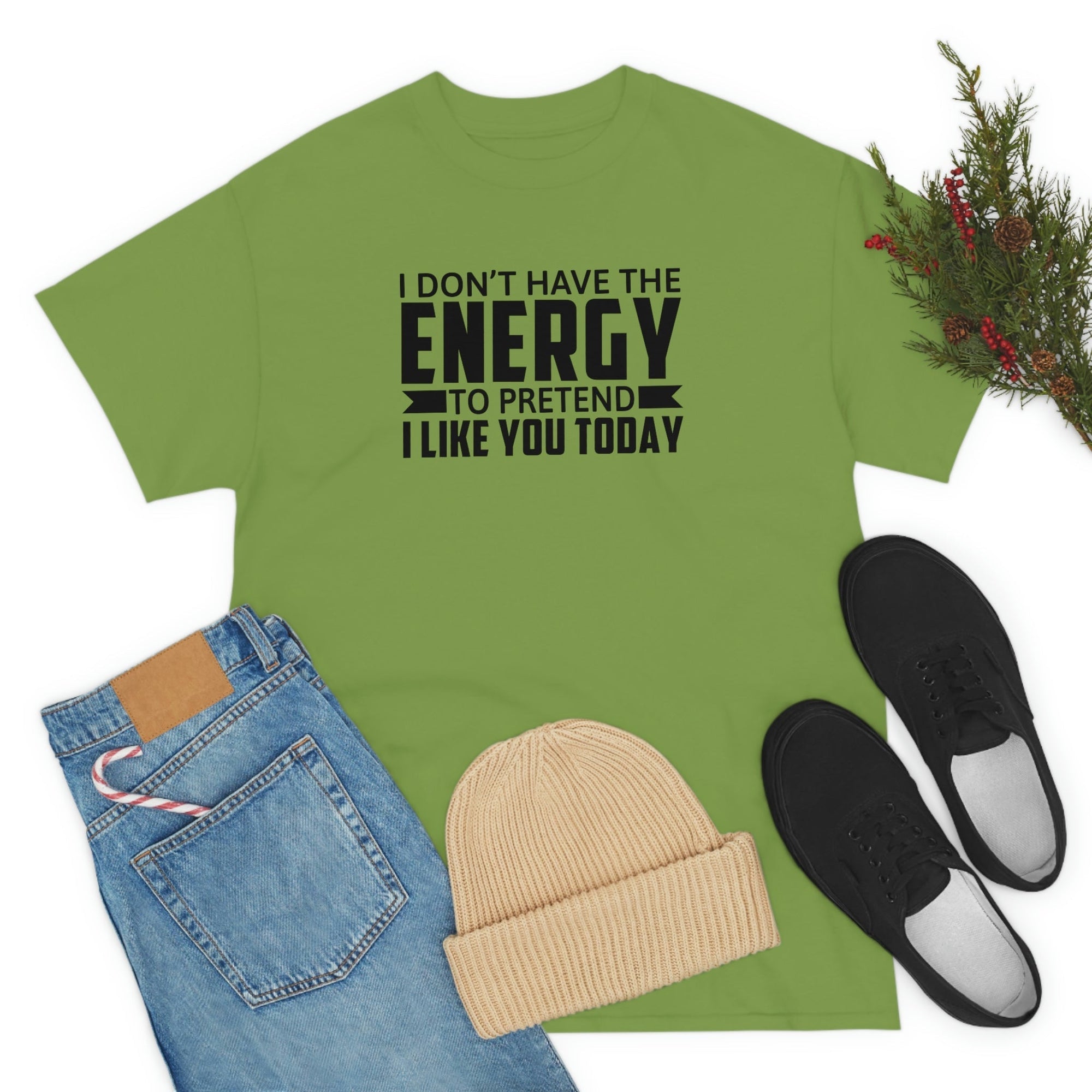 No Energy to Pretend I Like You Cotton Tee T-Shirt Pink Sweetheart