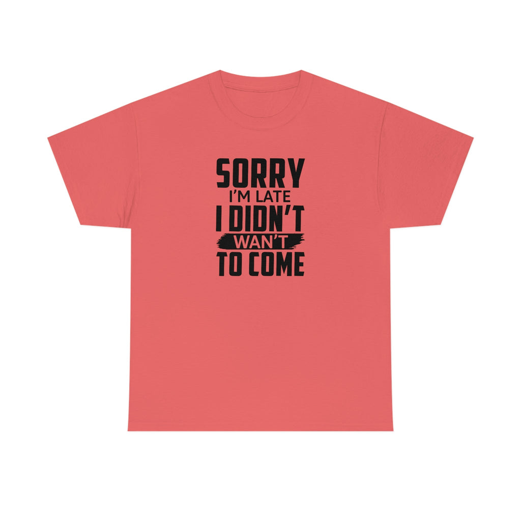 Sorry I'm Late Cotton Tee T-Shirt Pink Sweetheart