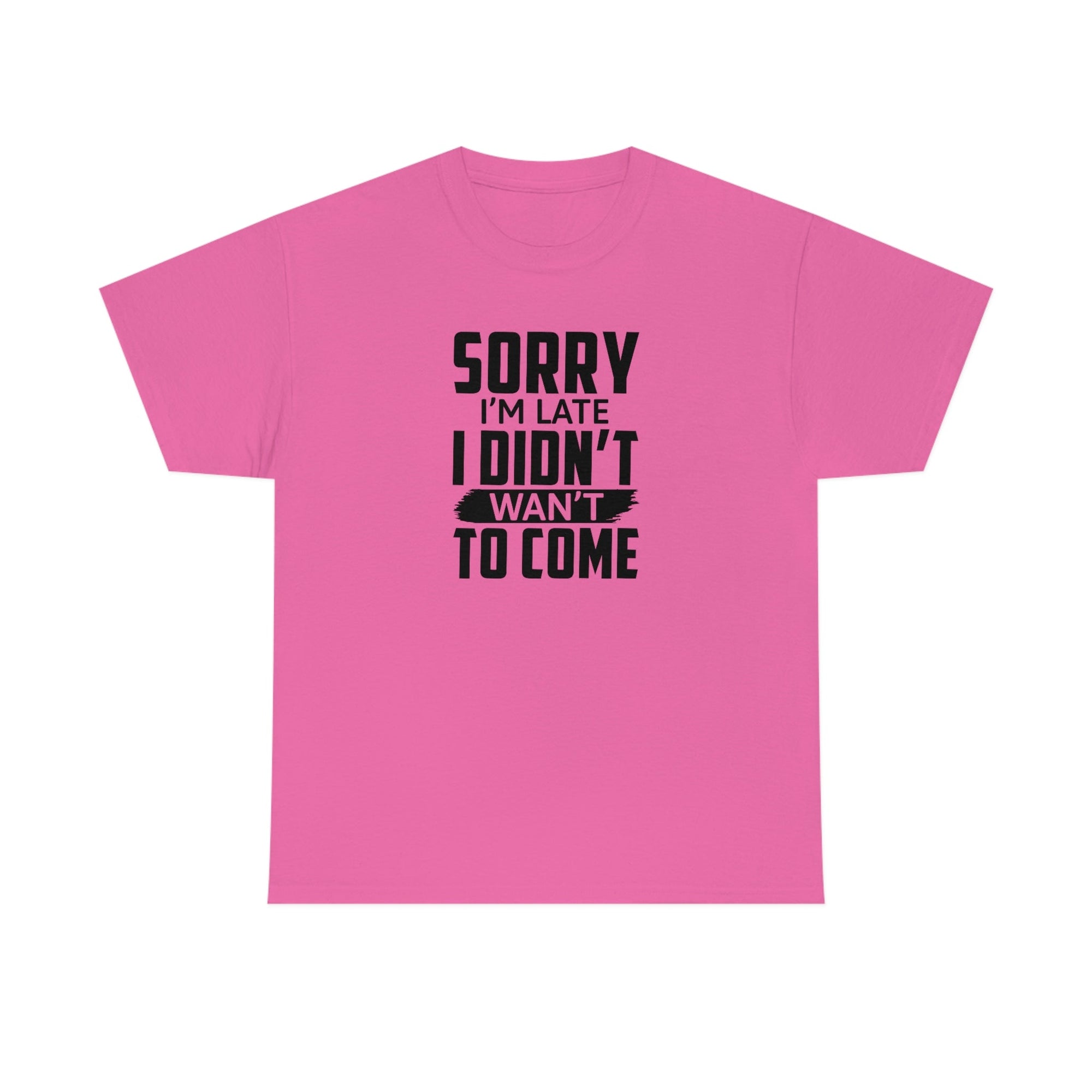 Sorry I'm Late Cotton Tee T-Shirt Pink Sweetheart