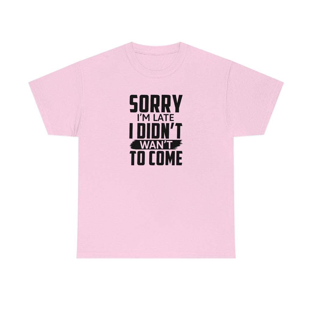 Sorry I'm Late Cotton Tee T-Shirt Pink Sweetheart