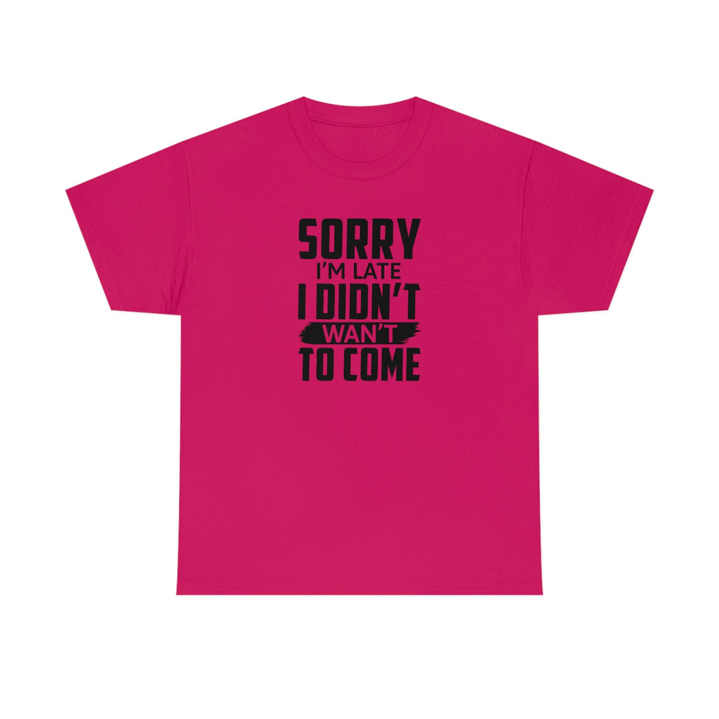Sorry I'm Late Cotton Tee T-Shirt Pink Sweetheart