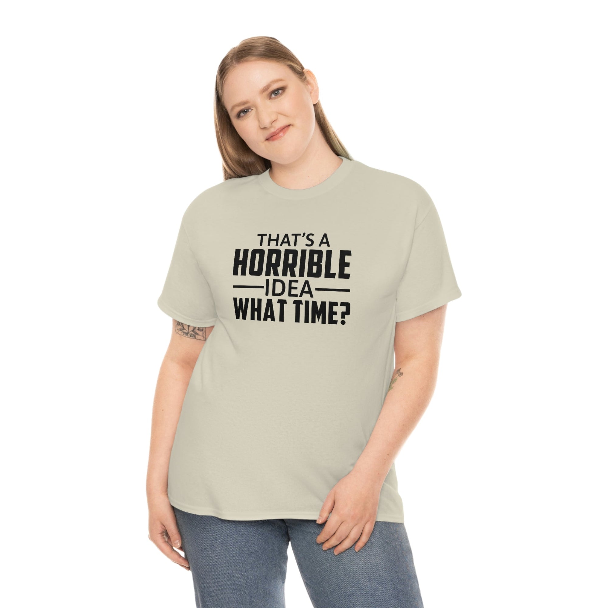 That's a Horrible Idea Cotton Tee T-Shirt Pink Sweetheart
