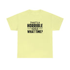 That's a Horrible Idea Cotton Tee T-Shirt Pink Sweetheart