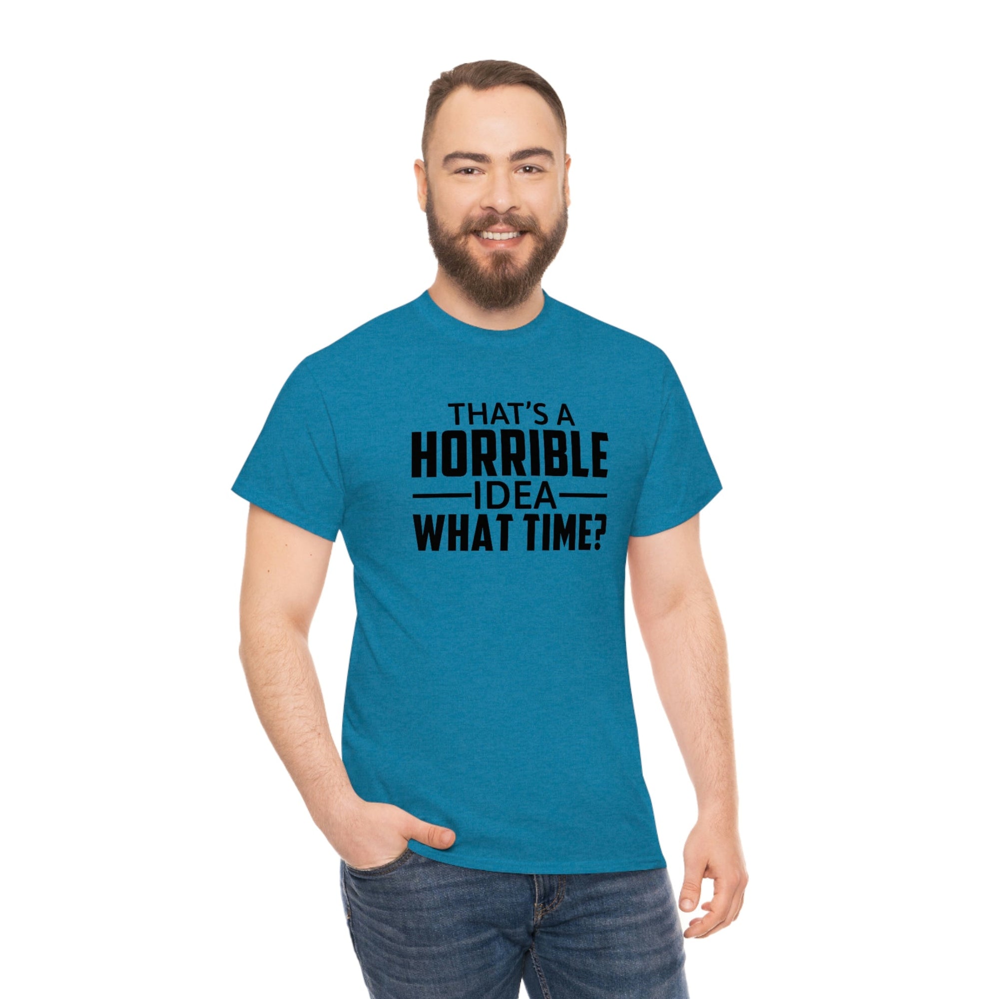 That's a Horrible Idea Cotton Tee T-Shirt Pink Sweetheart