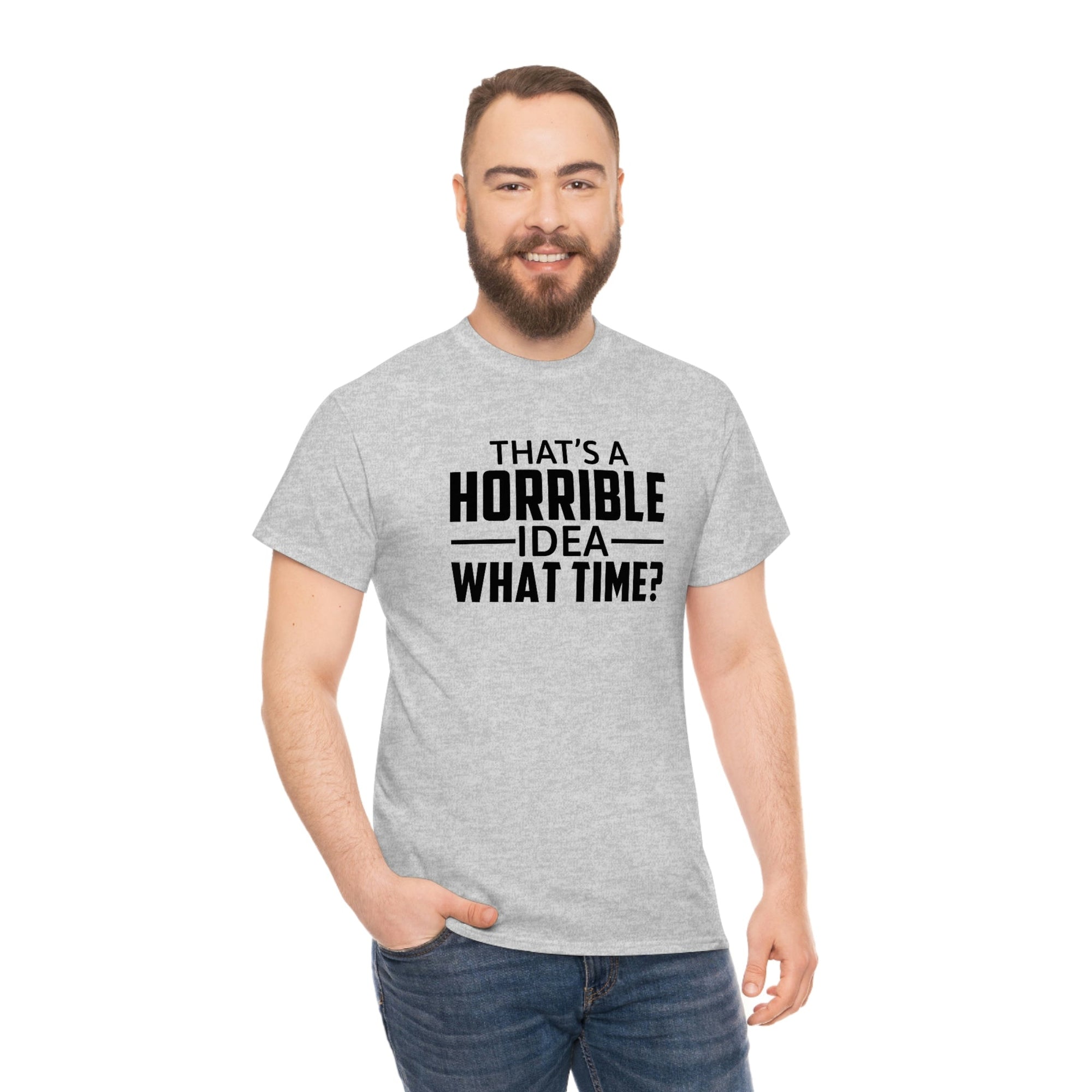 That's a Horrible Idea Cotton Tee T-Shirt Pink Sweetheart