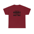 That's a Horrible Idea Cotton Tee T-Shirt Pink Sweetheart