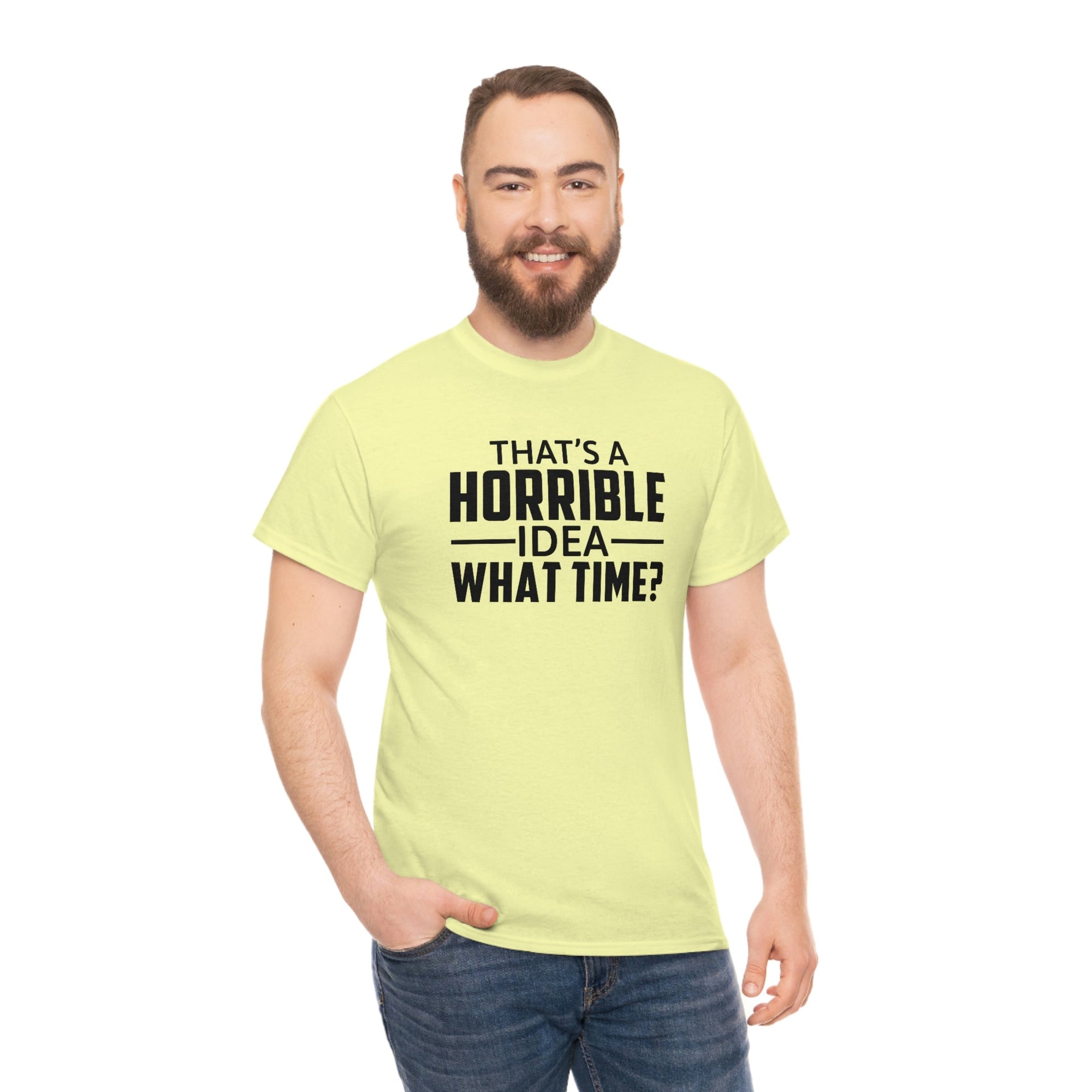 That's a Horrible Idea Cotton Tee T-Shirt Pink Sweetheart