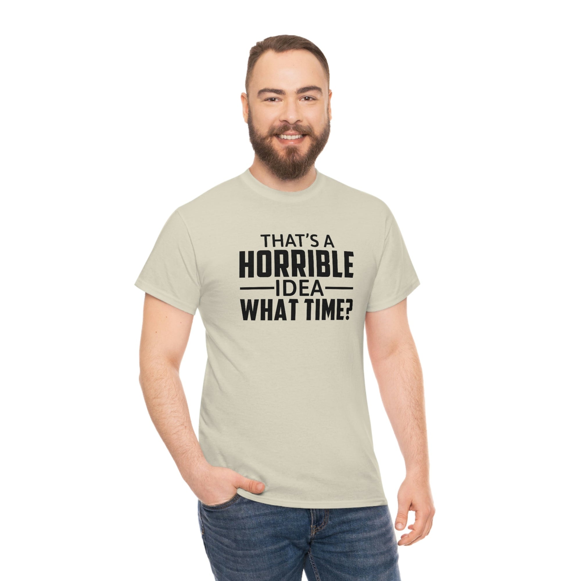 That's a Horrible Idea Cotton Tee T-Shirt Pink Sweetheart