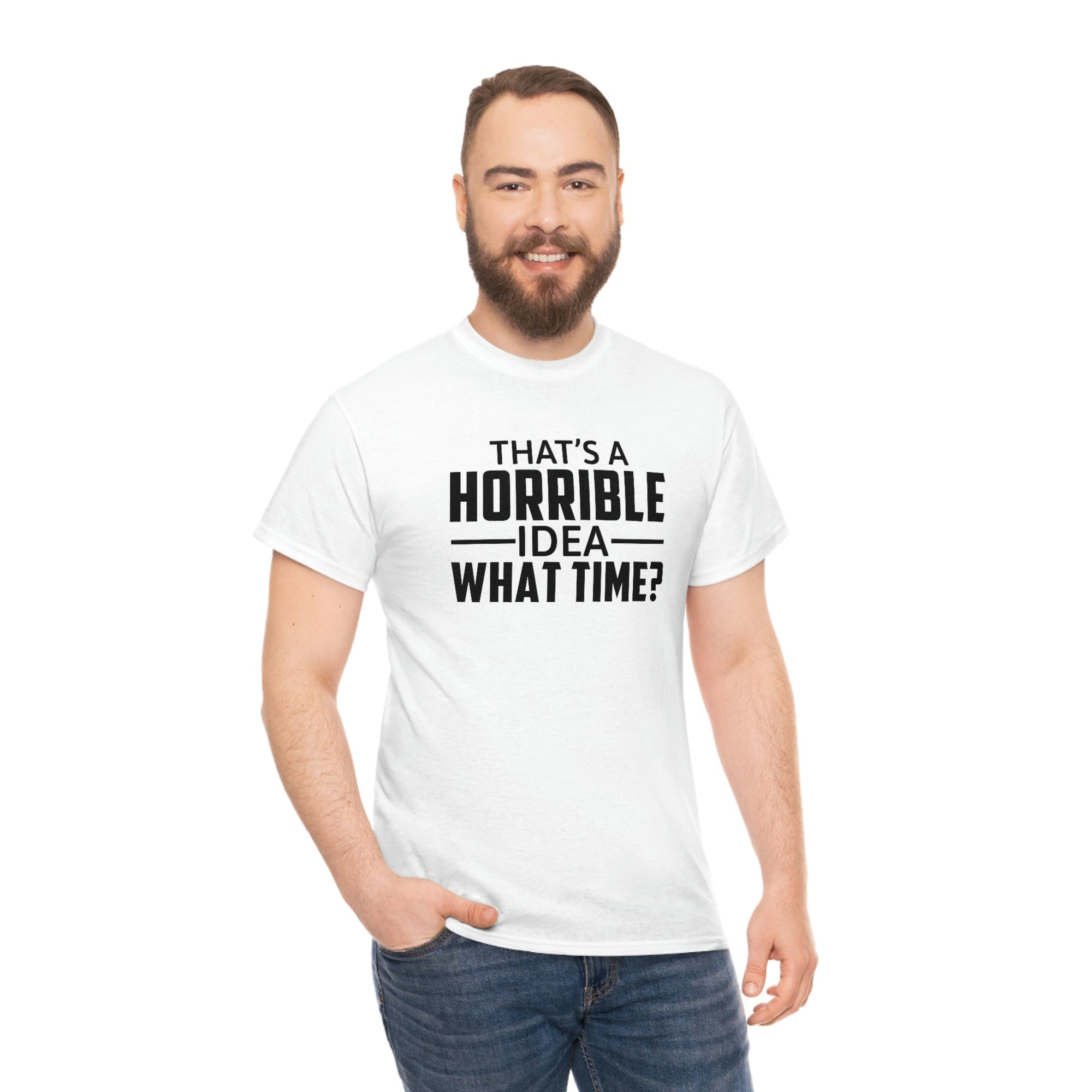That's a Horrible Idea Cotton Tee T-Shirt Pink Sweetheart