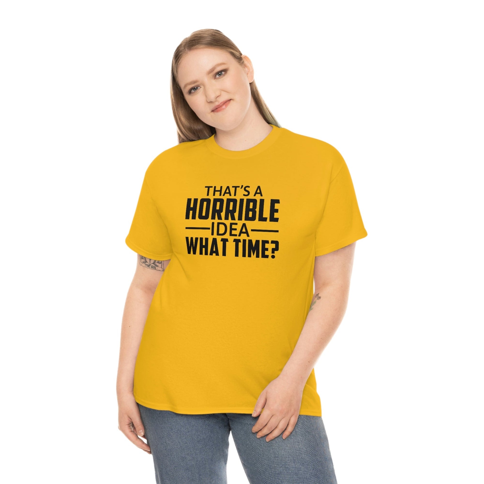 That's a Horrible Idea Cotton Tee T-Shirt Pink Sweetheart
