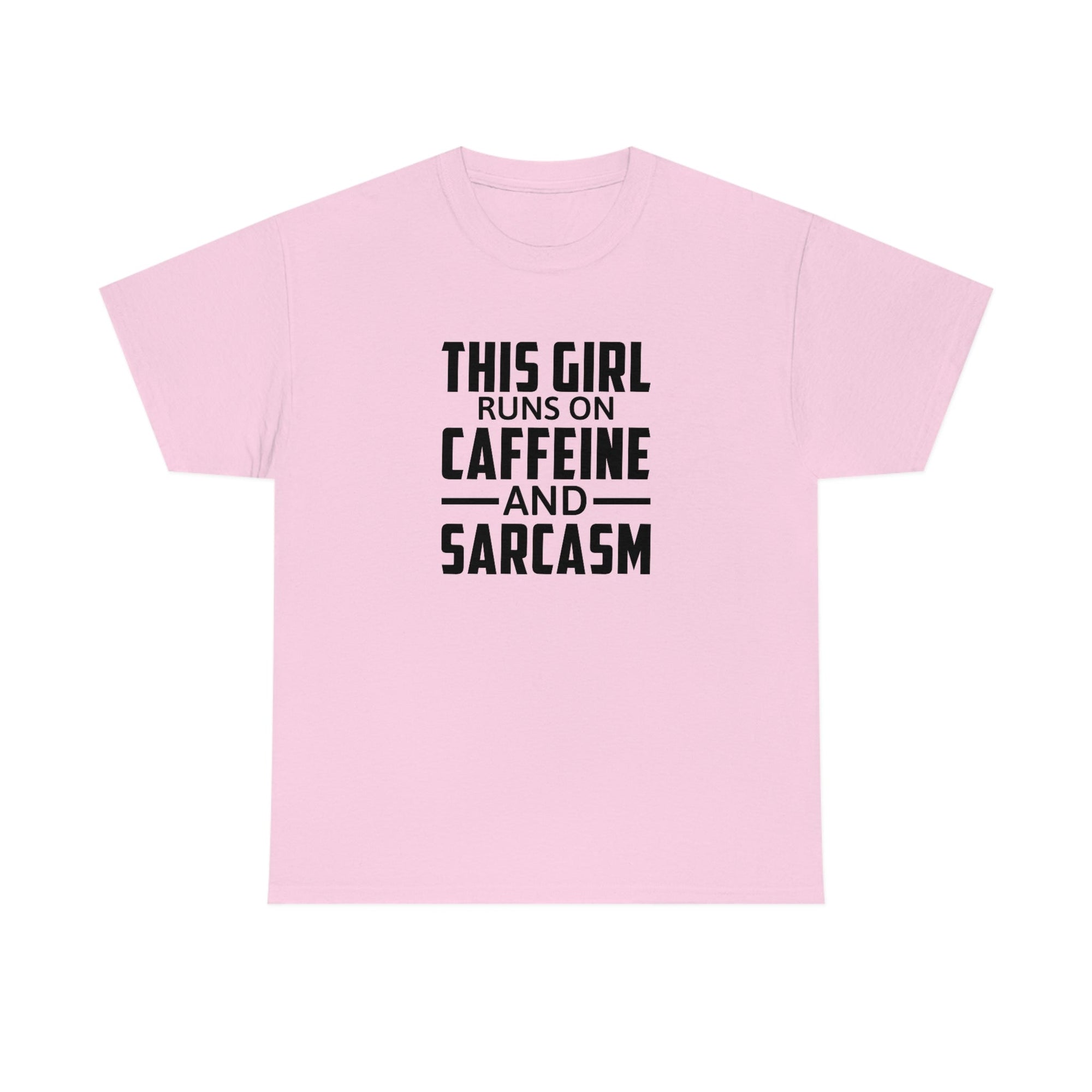 This Girl Runs on Caffeine & Sarcasm Cotton Tee T-Shirt Pink Sweetheart