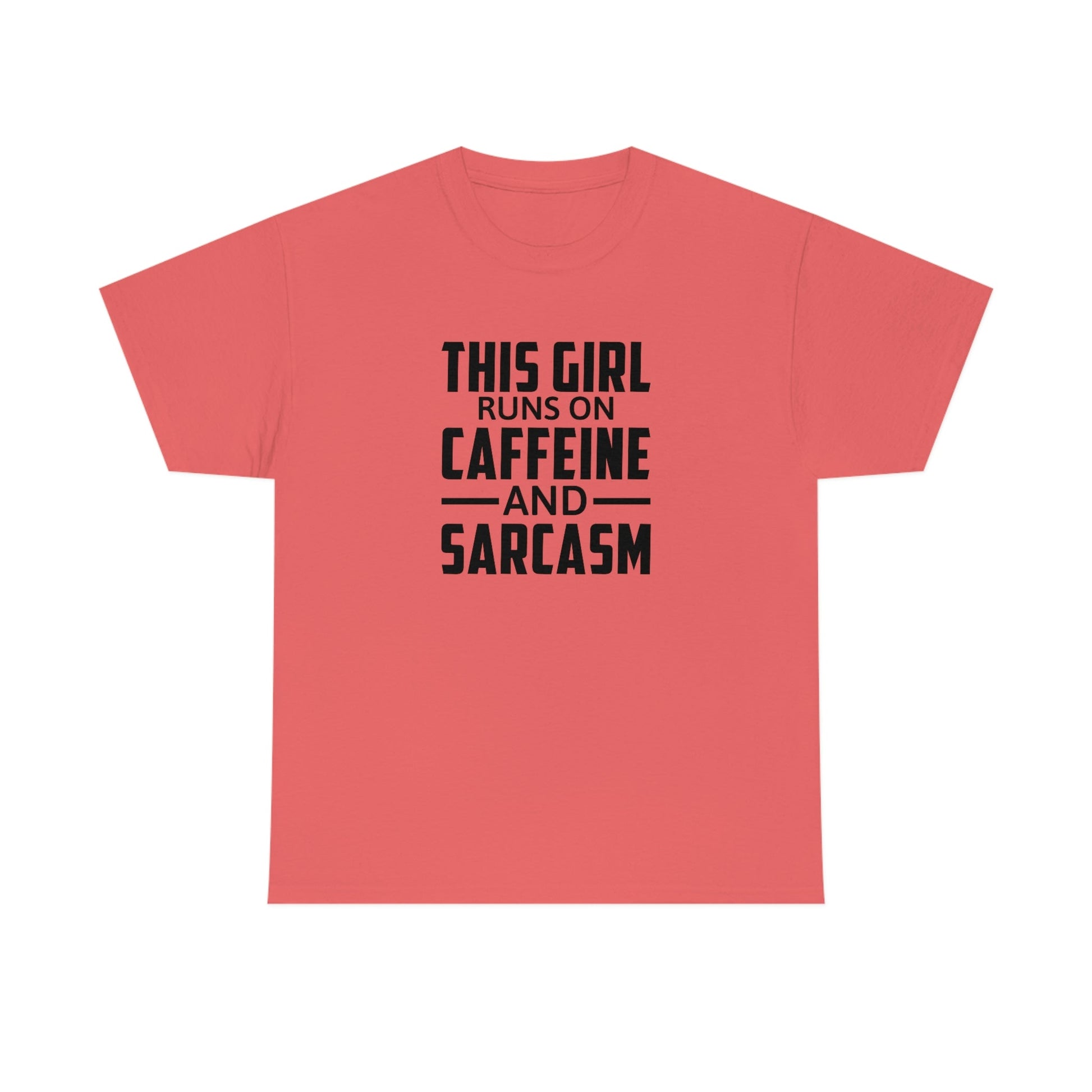 This Girl Runs on Caffeine & Sarcasm Cotton Tee T-Shirt Pink Sweetheart