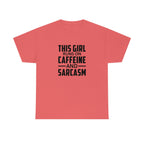 This Girl Runs on Caffeine & Sarcasm Cotton Tee T-Shirt Pink Sweetheart
