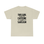 This Girl Runs on Caffeine & Sarcasm Cotton Tee T-Shirt Pink Sweetheart