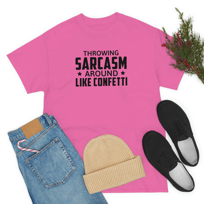 Throwing Sarcasm Like Confetti Cotton Tee T-Shirt Pink Sweetheart