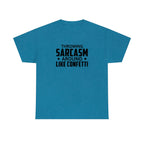 Throwing Sarcasm Like Confetti Cotton Tee T-Shirt Pink Sweetheart