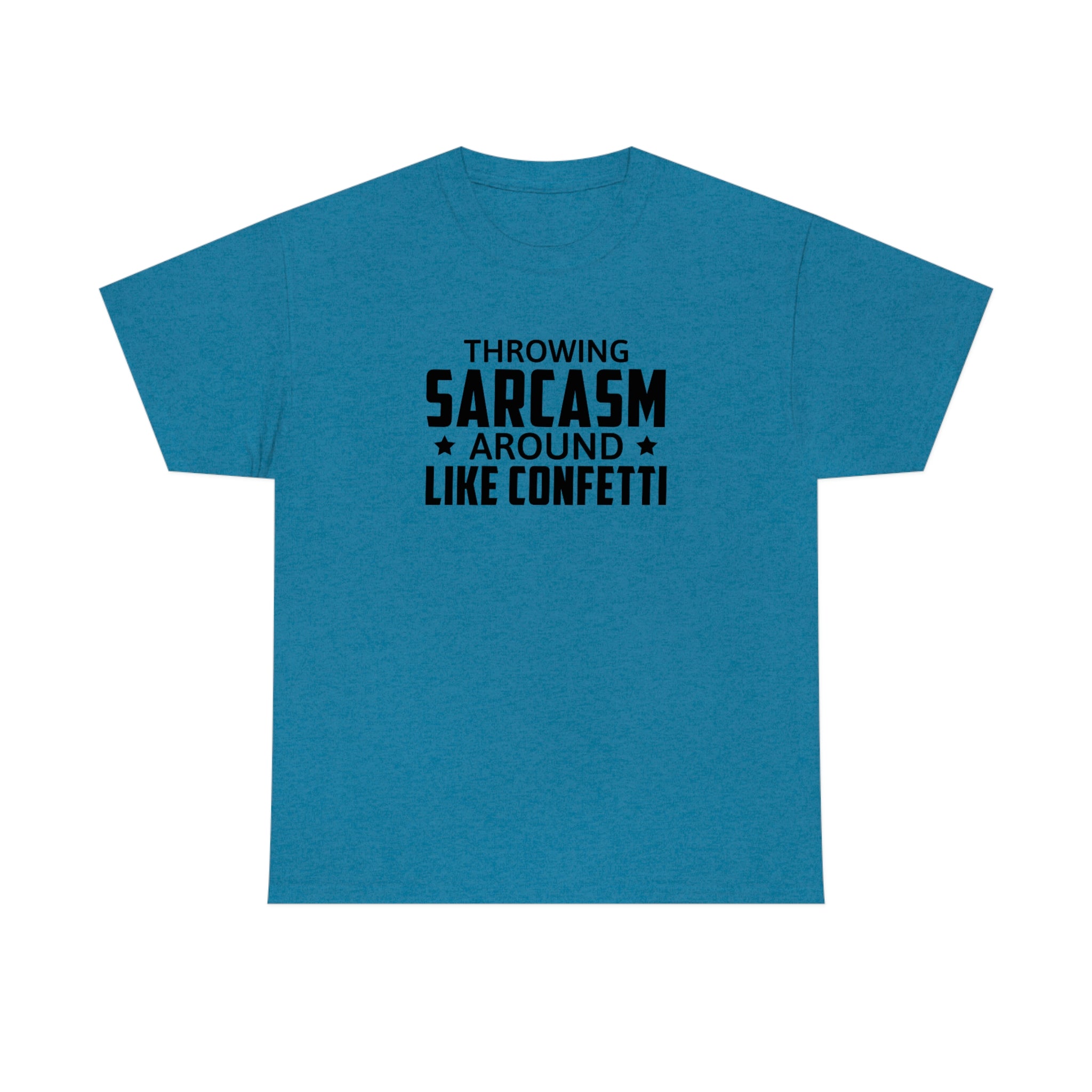 Throwing Sarcasm Like Confetti Cotton Tee T-Shirt Pink Sweetheart
