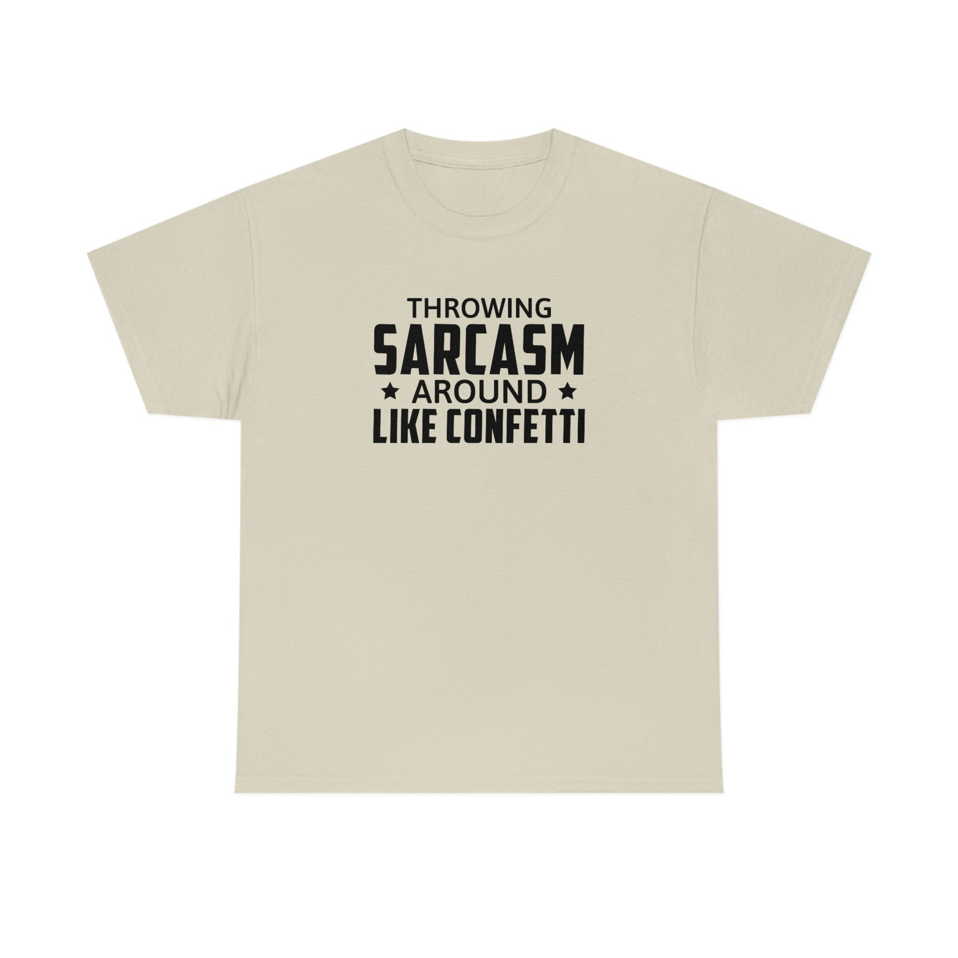 Throwing Sarcasm Like Confetti Cotton Tee T-Shirt Pink Sweetheart