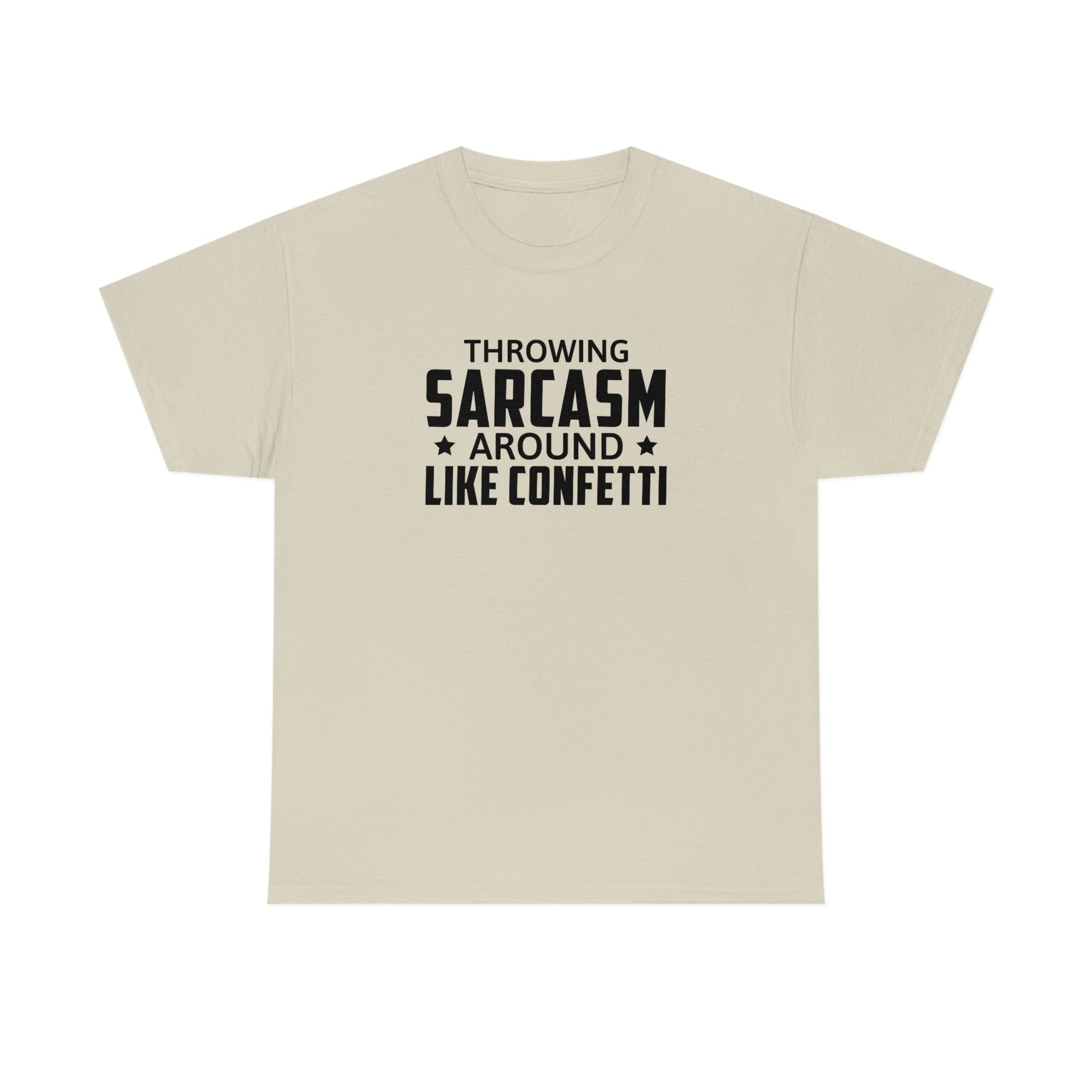Throwing Sarcasm Like Confetti Cotton Tee T-Shirt Pink Sweetheart