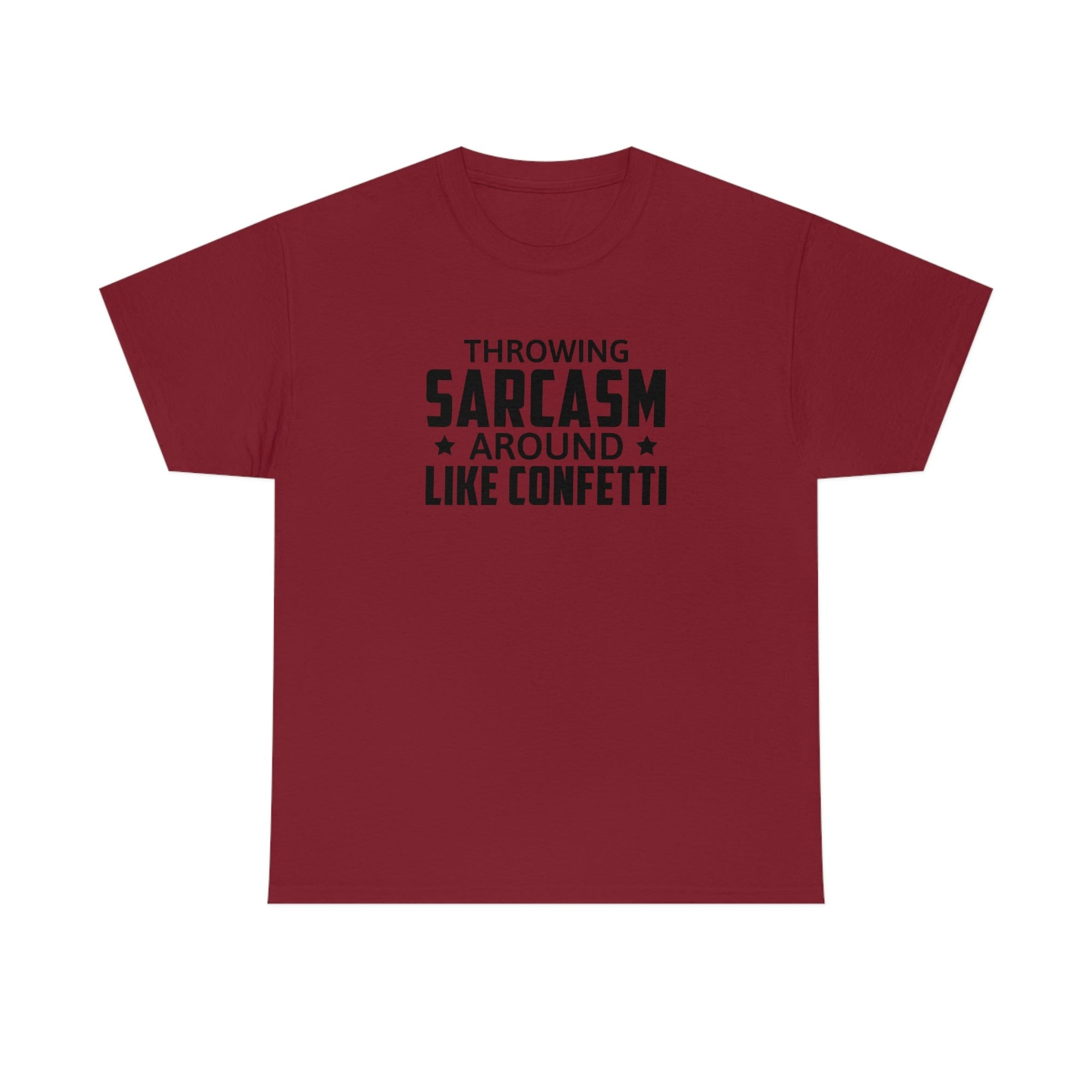 Throwing Sarcasm Like Confetti Cotton Tee T-Shirt Pink Sweetheart