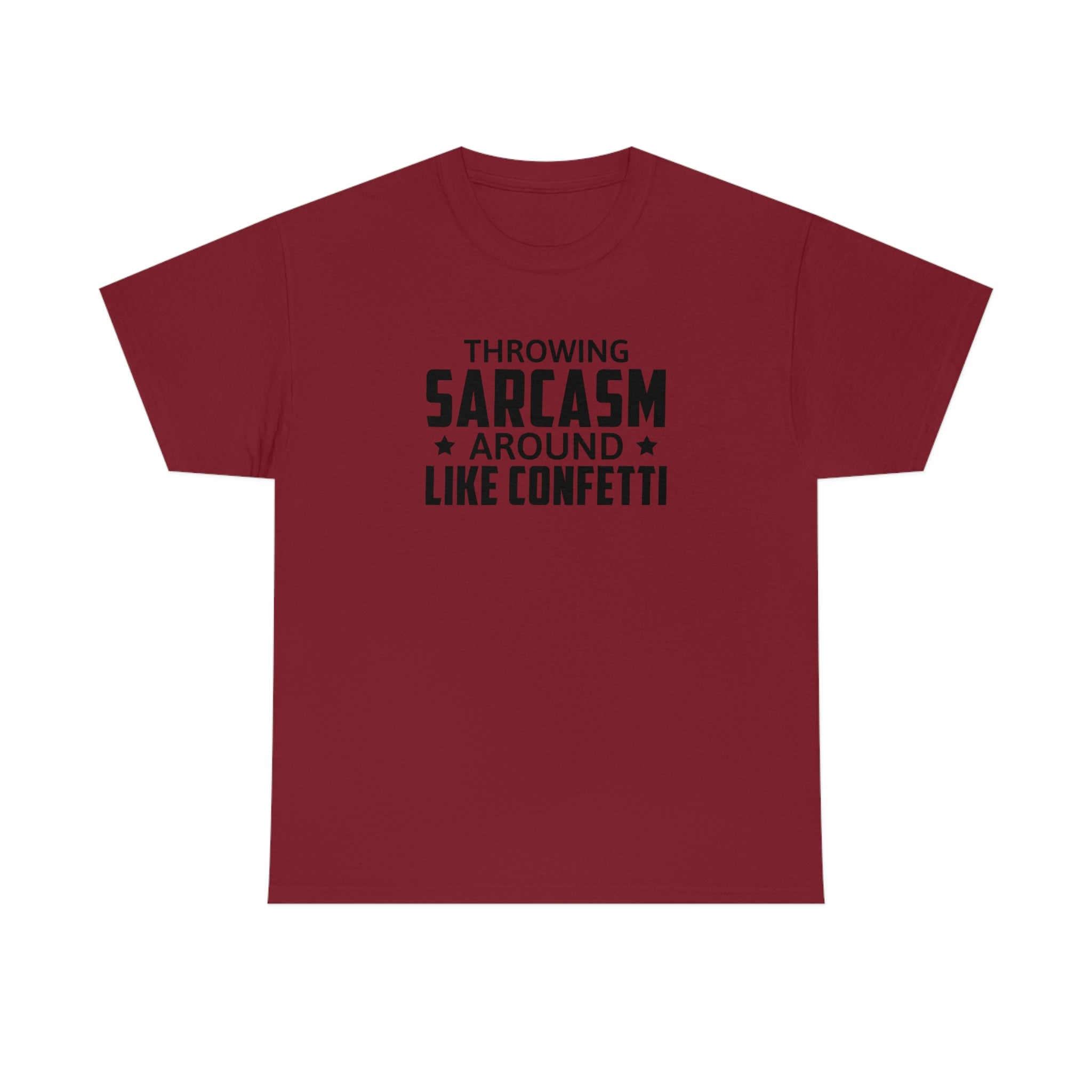 Throwing Sarcasm Like Confetti Cotton Tee T-Shirt Pink Sweetheart