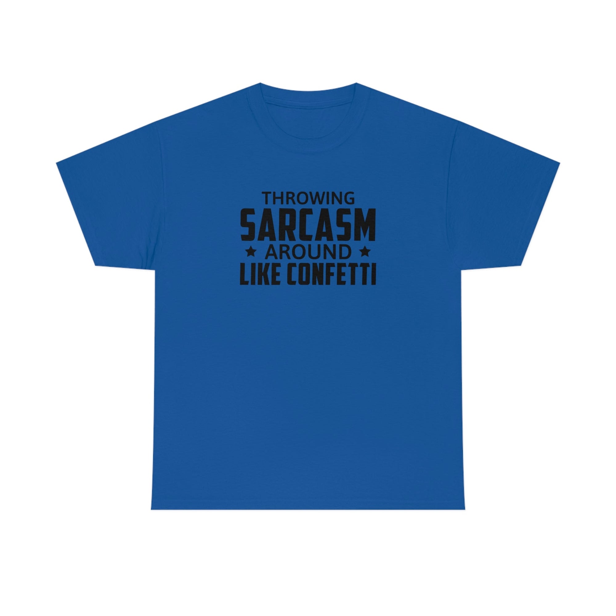 Throwing Sarcasm Like Confetti Cotton Tee T-Shirt Pink Sweetheart