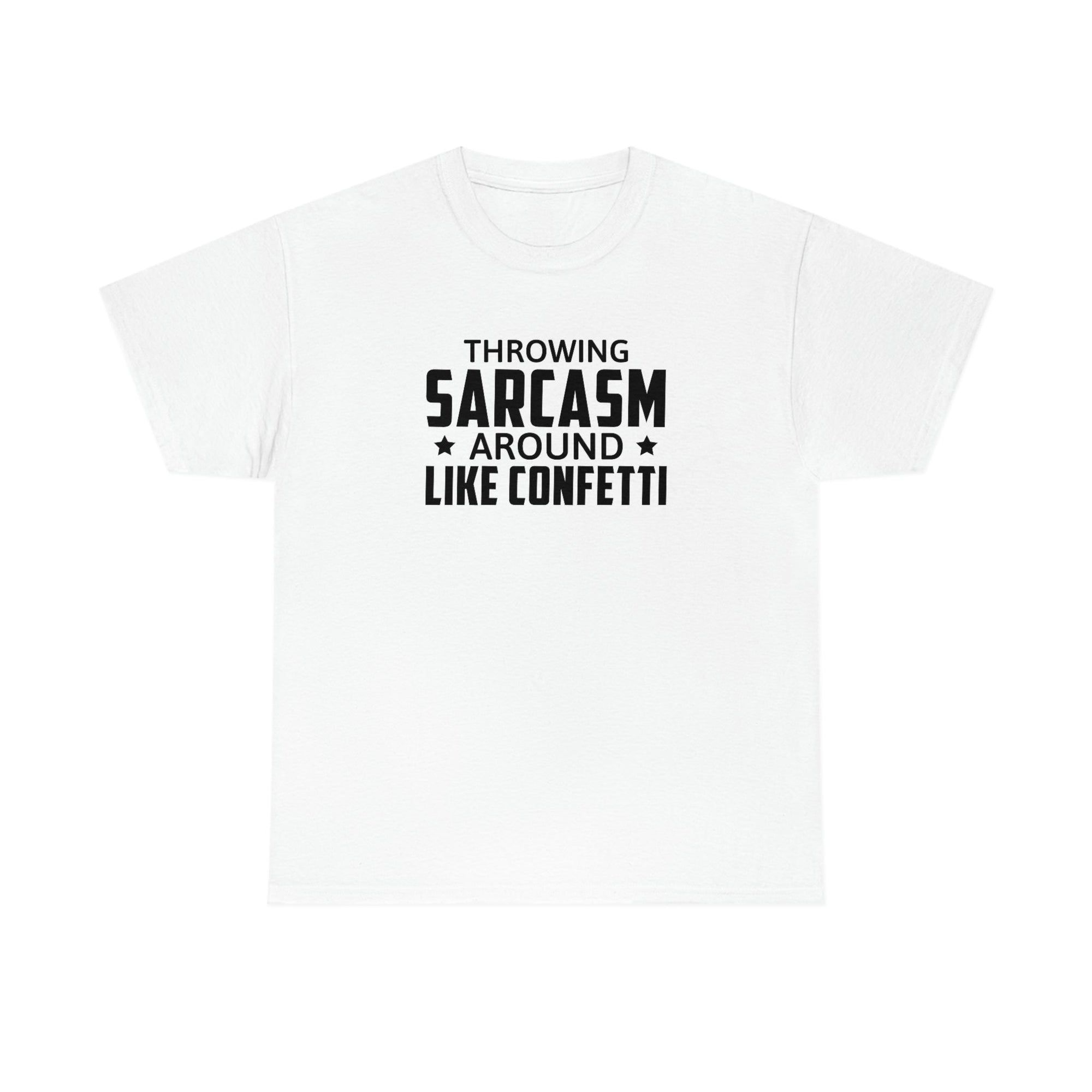Throwing Sarcasm Like Confetti Cotton Tee T-Shirt Pink Sweetheart